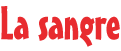 La sangre